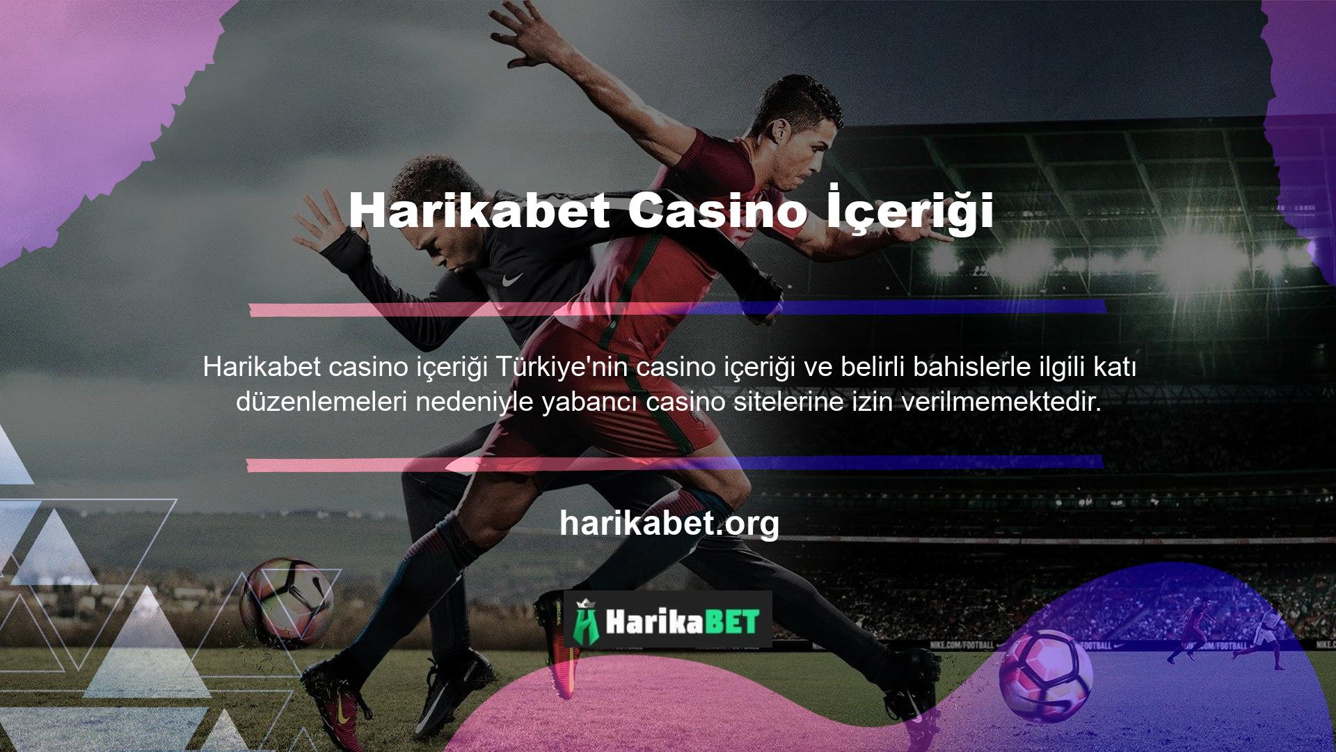 Bu, Harikabet yüksek kaliteli, lisanslı giriş sitelerinin, sırf Türkiye'de lisanslı olmadıkları için yasa dışı casino siteleri olarak damgalanmasına yol açtı